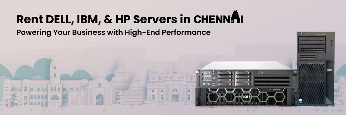 Servers Rental In Chennai